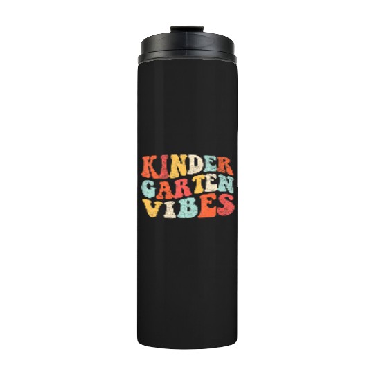 Kindergarten Vibes Funny Back to School Cute Teach Thermal Tumblers