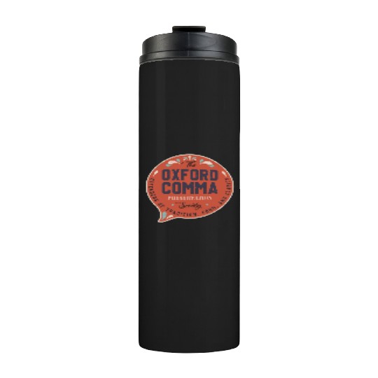 The Oxford Comma Preservation Society Team Oxford Thermal Tumblers