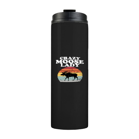Crazy Moose Lady Moose Thermal Tumblers