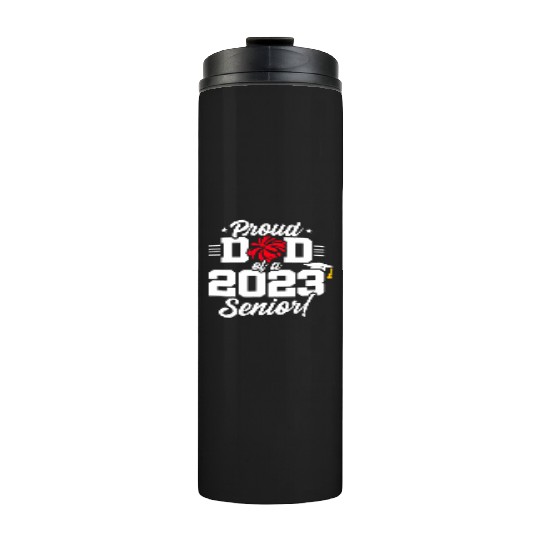 Senior Year - Cheerleading Dad - Class of 2023 - S Thermal Tumblers