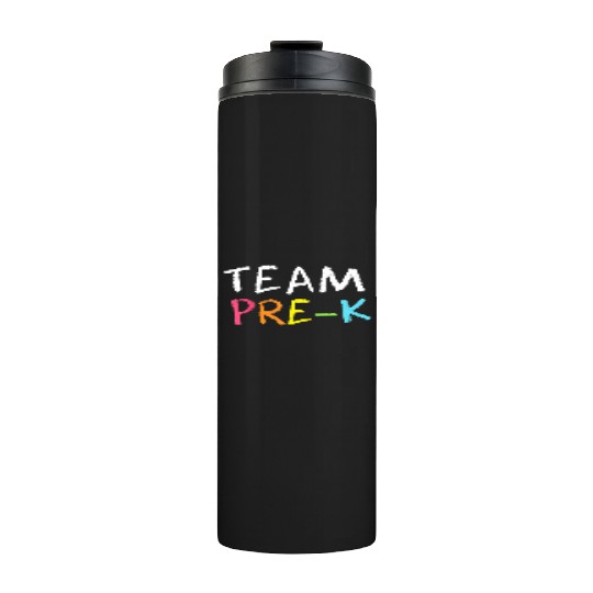Team Pre K Teacher Back To School Top Thermal Tumblers