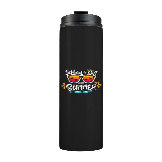 Schools Out For Summer Last Day Of School Teacher Thermal Tumblers