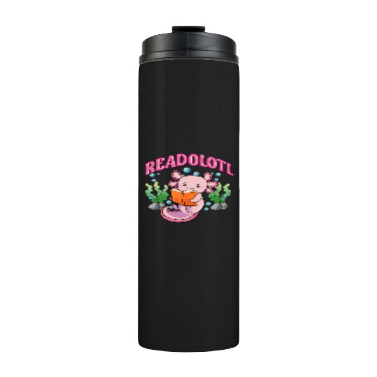 Readolotl Animal Axolotl Thermal Tumblers