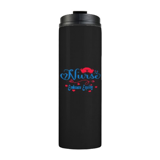 Embrace Equity Nurses For USA Registered Nurse Day Thermal Tumblers