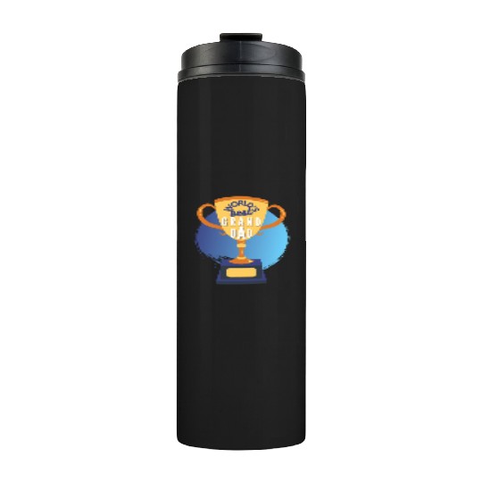 World s Best Grandad Trophy Thermal Tumblers