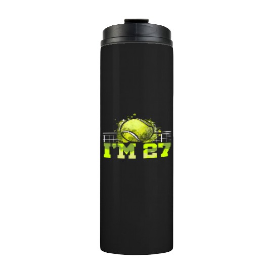 I'm 27 Racket Sports Tennis Player Adult 27th Thermal Tumblers