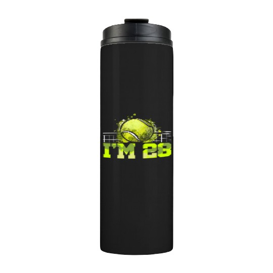 I'm 28 Racket Sports Tennis Player Adult 28th Thermal Tumblers