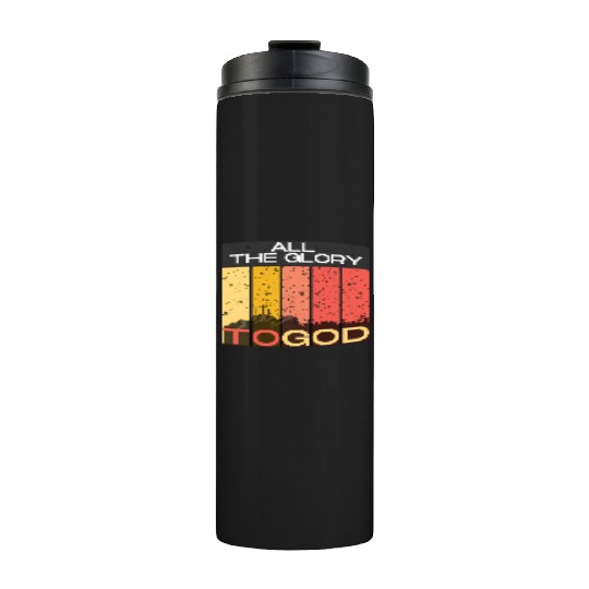 All The Glory to God Thermal Tumblers