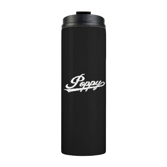 Poppy Style Fatherâ€™S Day For Papa Grandpa Thermal Tumblers
