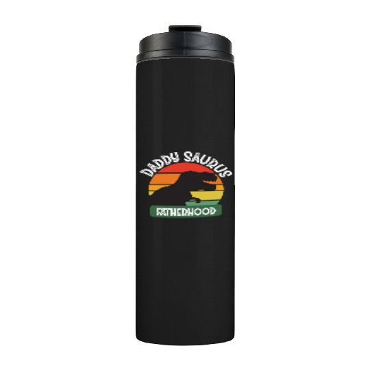 Daddy Saurus Family Father's Day Fatherhood Thermal Tumblers