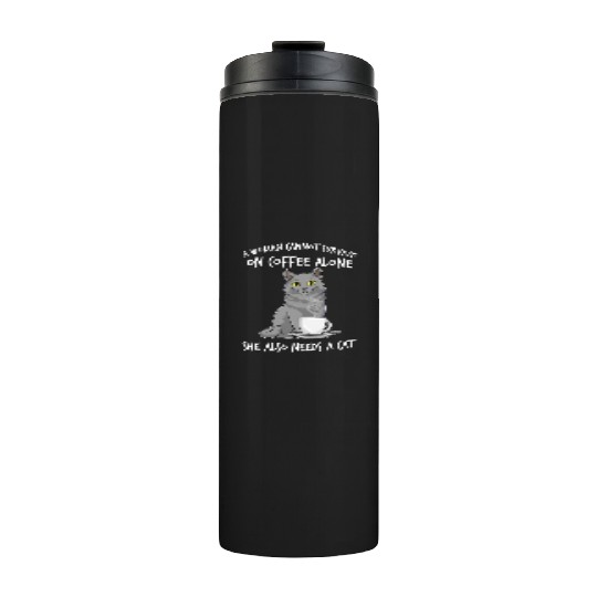Woman Cat Lover Coffee Lover Caffeine Meow Thermal Tumblers