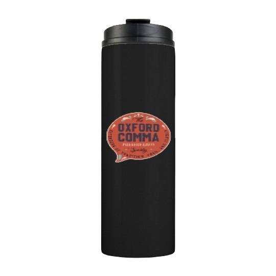 The Oxford Comma Preservation Society Team Oxford Thermal Tumblers
