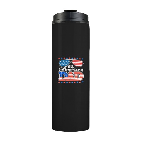 All American Dad Usa Sunglasses Flag Father's Day Thermal Tumblers