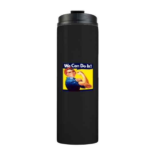 Rosie The Riveter We Can Do It Thermal Tumblers