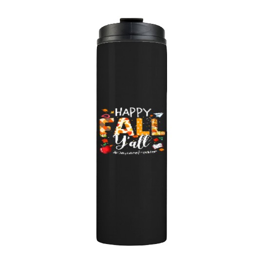 Happy Fall Y'all Daycare Provider Autumn Leaves Thermal Tumblers