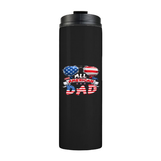 All American Dad US Patriots Fathers America Party Thermal Tumblers