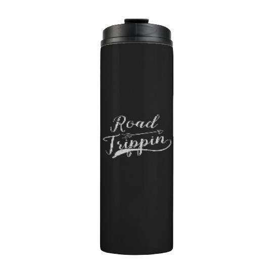Road Trippin - Traveling Road Trip Thermal Tumblers