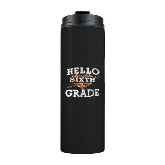 Hello 6th Grade Leopard Heart Back To School Thermal Tumblers