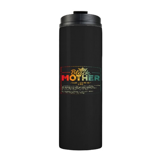 Black Mother African Americans Mothers Day Junetee Thermal Tumblers