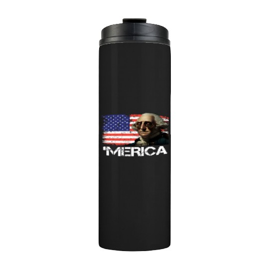 Merica George Washington Independence Day USA Thermal Tumblers