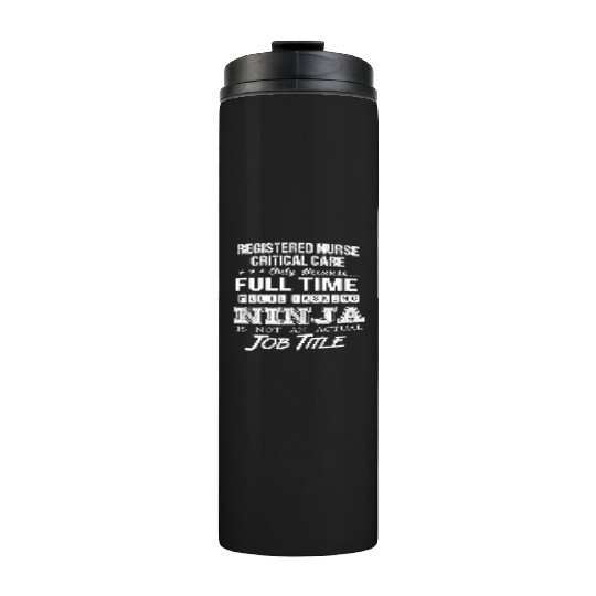 Registered Nurse Critical Care Thermal Tumblers - Multitask