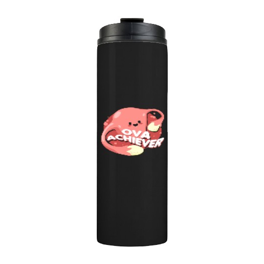 Ova Achiever For Warriors Or Patients Thermal Tumblers