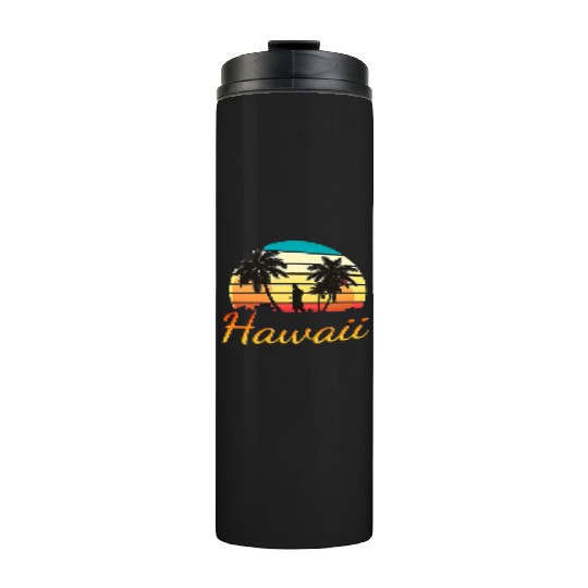 HAWAII EVERYDAY SUNDAY FUNDAY SUMMER HOLIDAY VACAT Thermal Tumblers