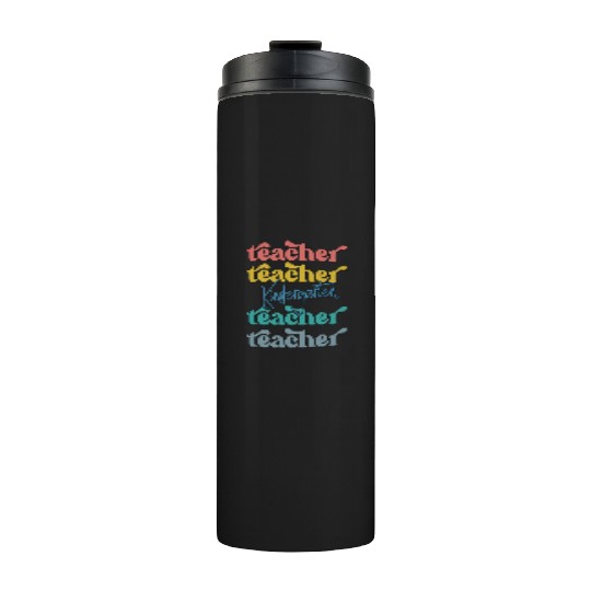 Kindergarten Teacher Thermal Tumblers