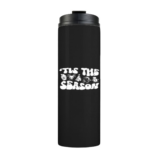 Tis The Season - Christmas Vibes - Cozy Season Thermal Tumblers