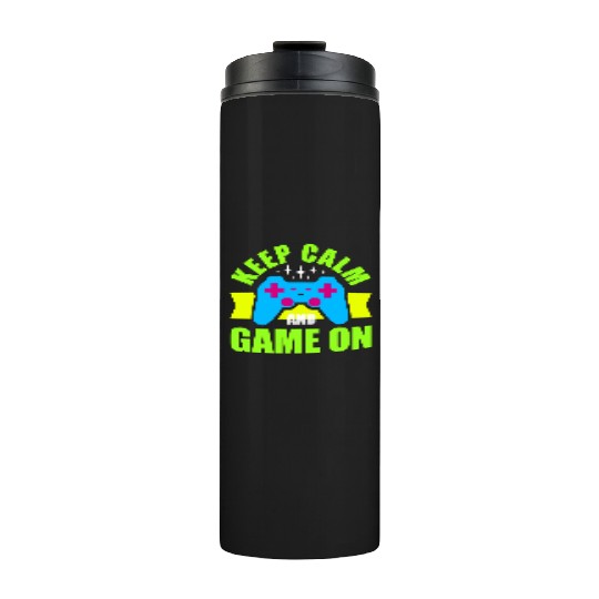 Keep Calm and Game On nostalgia Thermal Tumblers