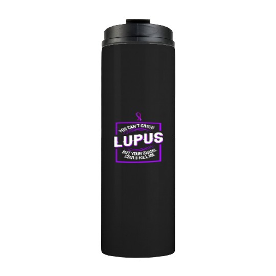 Lupus Catch Survivor Warrior Thermal Tumblers