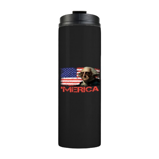 Merica George Washington Independence Day USA Thermal Tumblers