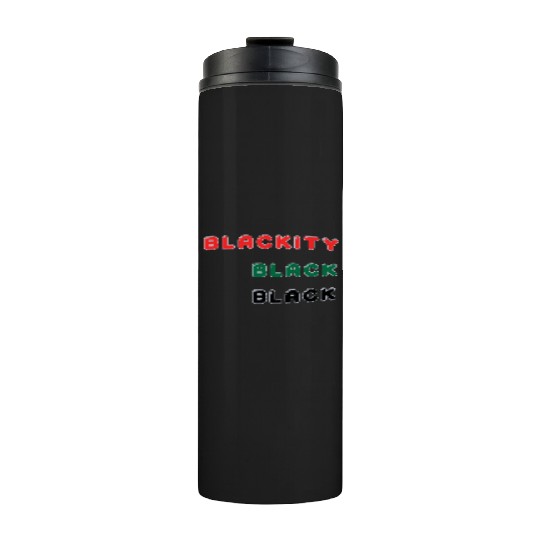 Blackity Black Black Thermal Tumblers