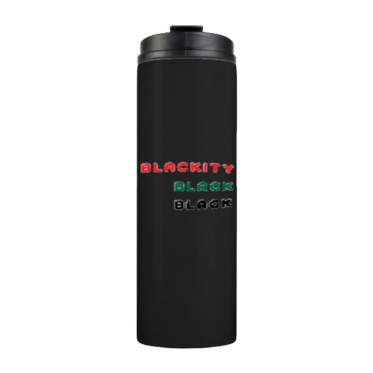 Blackity Black Black Thermal Tumblers