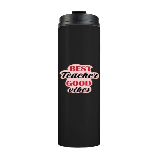 Best teacher Good V gifts for Teachers Thermal Tumblers