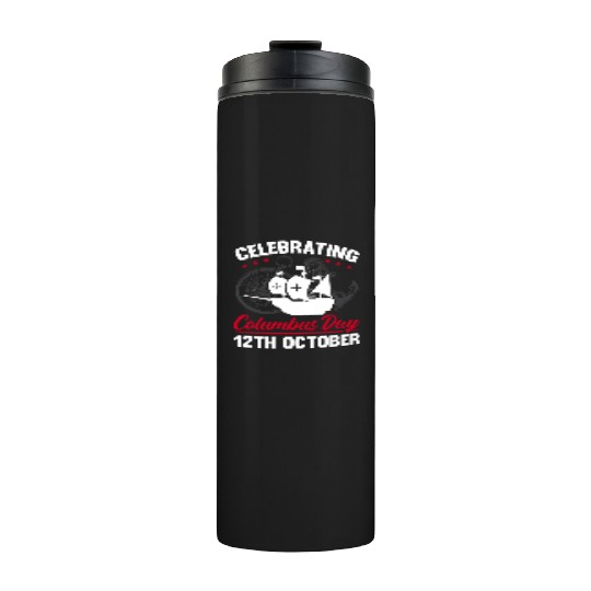 Christopher Columbus Italian American Columbus Day Thermal Tumblers