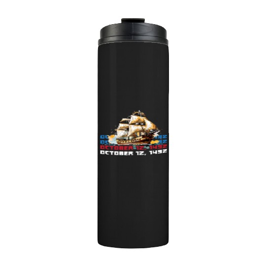 Christopher Columbus Italian American Columbus Day Thermal Tumblers