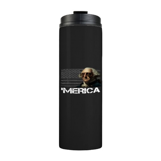 Merica George Washington Independence Day USA Thermal Tumblers