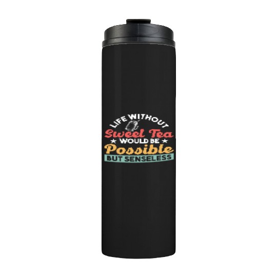 Southern Country Ice Tea Tea Lover Sweet Tea Thermal Tumblers