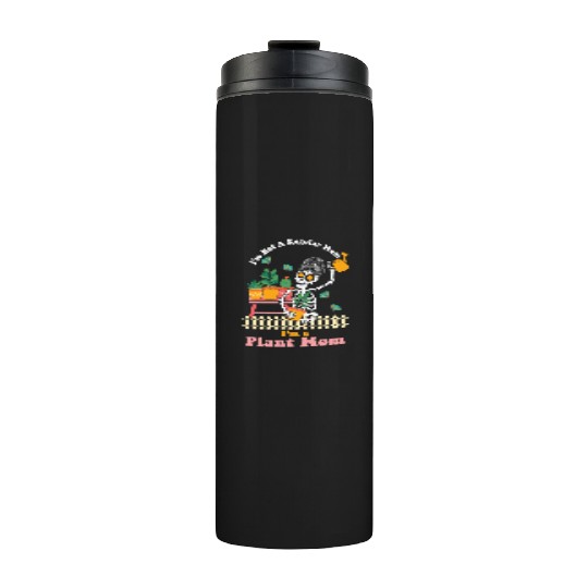 I m Not A Regular Mom I m A Plant Mom Thermal Tumblers