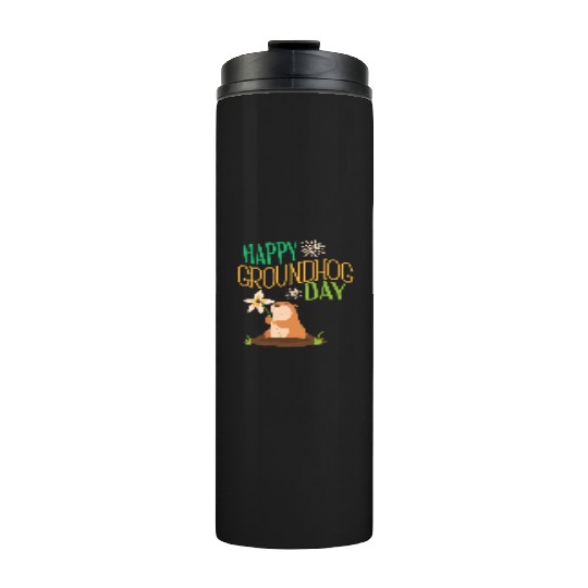 Groundhog Day 2021 Happy Ground Hog Thermal Tumblers