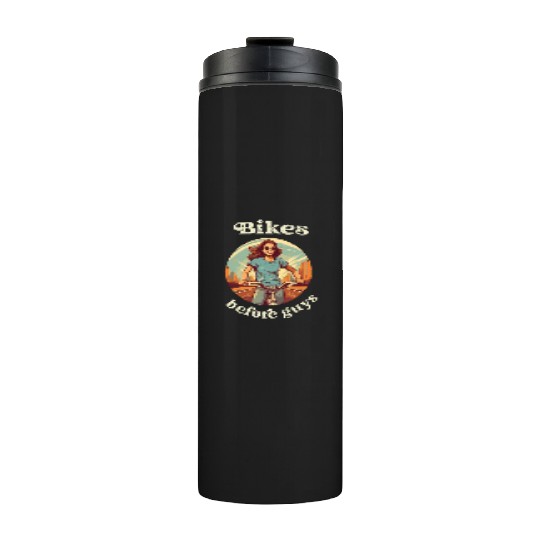 Bikes Before Guys Bicycle, Cycling Women Girls Thermal Tumblers