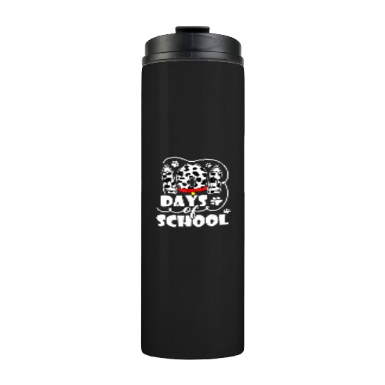 101 Days Of School Dalmatian Dog 100 Days Smarter Thermal Tumblers