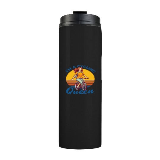 Im a cycling queen - Bicycle, Bike, Cycling, Biker Thermal Tumblers