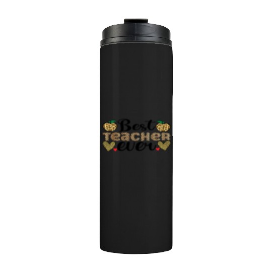 Best Teacher Ever Thermal Tumblers