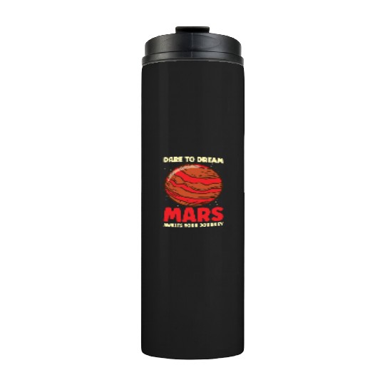 Mars Explore Astronaut Astronomy Solar System Thermal Tumblers