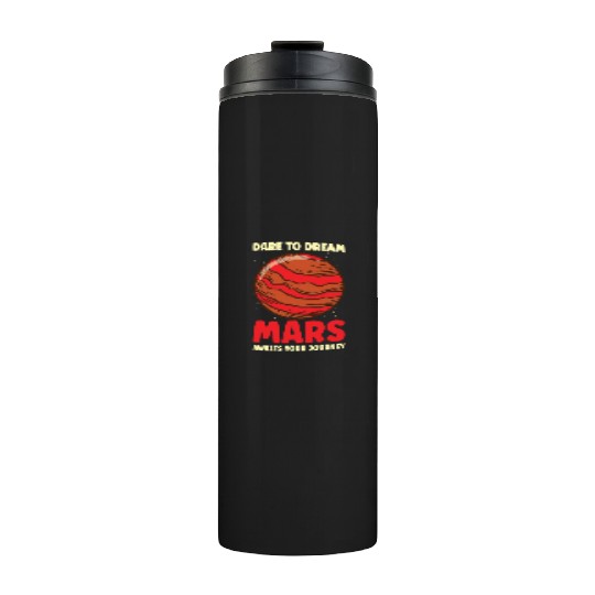 Mars Explore Astronaut Astronomy Solar System Thermal Tumblers