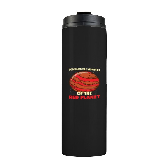 Mars Explore Astronaut Astronomy Solar System Thermal Tumblers