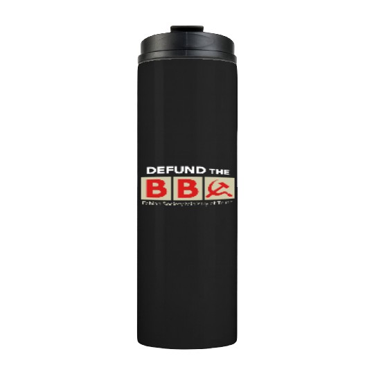 DEFUND BBC Fabian Society Ministry of Truth Thermal Tumblers