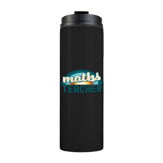 Math Teacher perfect gift for back to school Thermal Tumblers